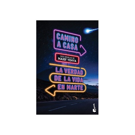 CAMINO A CASA - LA VERDAD DE LA VIDA EN MARTE