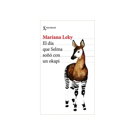 EL DIA QUE SELMA SOÑO CON UN OKAPI