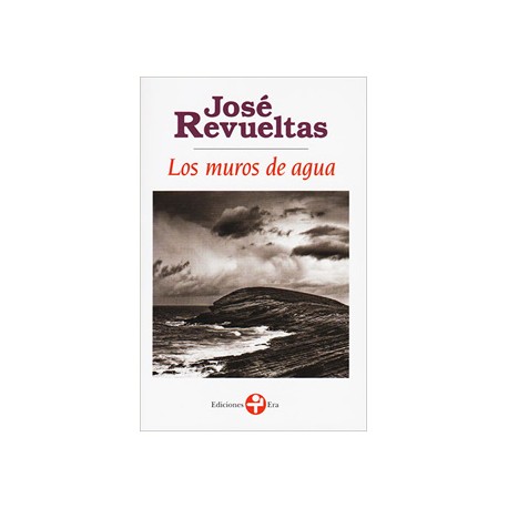 LOS MUROS DE AGUA (BOLSILLO)