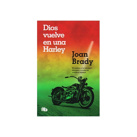 DIOS VUELVE EN UNA HARLEY
