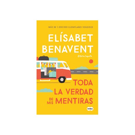 TODA LA VERDAD DE MIS MENTIRAS