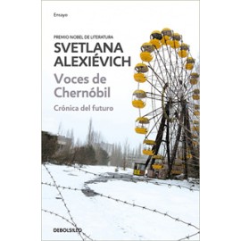 VOCES DE CHERNOBIL: CRONICA DEL FUTURO