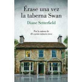 ERASE UNA VEZ LA TABERNA SWAN