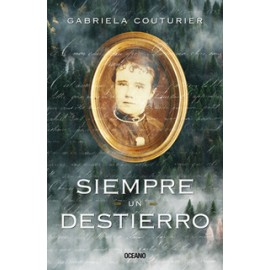 SIEMPRE UN DESTIERRO