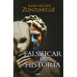 FALSIFICAR LA HISTORIA