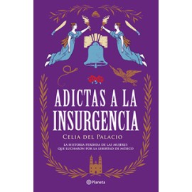 ADICTAS A LA INSURGENCIA