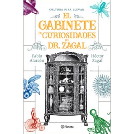 EL GABINETE DE CURIOSIDADES DEL DR. ZAGAL