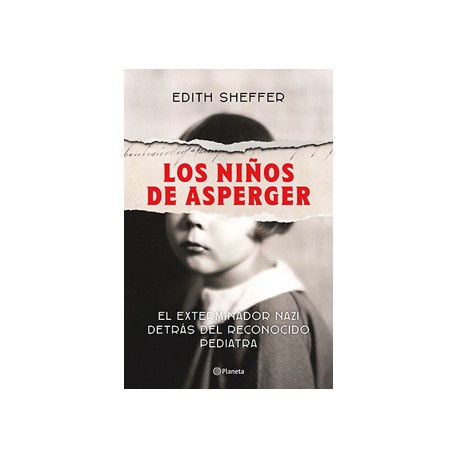 LOS NIÑOS DE ASPERGER: EL EXTERMINADOR NAZI DETRAS DEL RECONOCIDO PEDIATRA