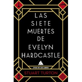 LAS SIETE MUERTES DE EVELYN HARDCASTLE