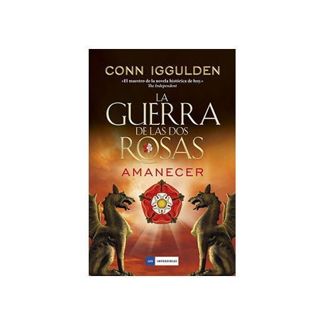 LA GUERRA DE LAS DOS ROSAS: AMANECER
