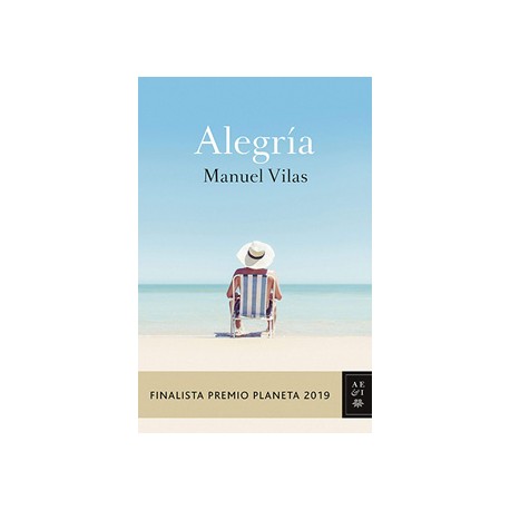 ALEGRIA (FINALISTA PREMIO PLANETA 2019)
