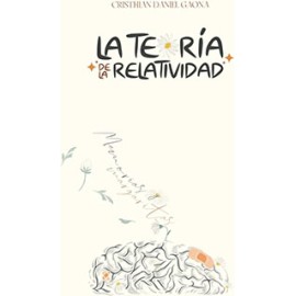 LA TEORIA DE LA RELATIVIDAD: MEMORIAS Y MARGARITAS
