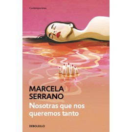 NOSOTRAS QUE NOS QUEREMOS TANTO