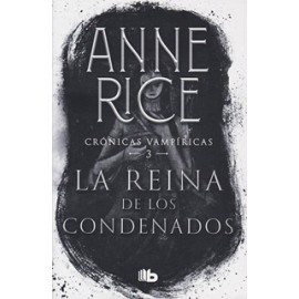 LA REINA DE LOS CONDENADOS