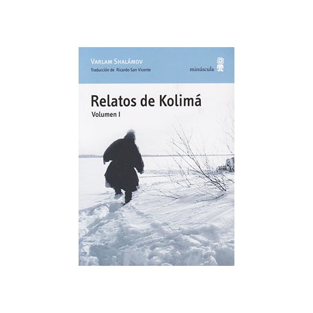RELATOS DE KOLIMA VOLUMEN 1