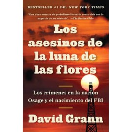 LOS ASESINOS DE LA LUNA DE LAS FLORES