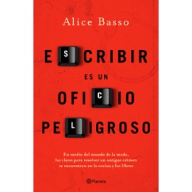 ESCRIBIR ES UN OFICIO PELIGROSO