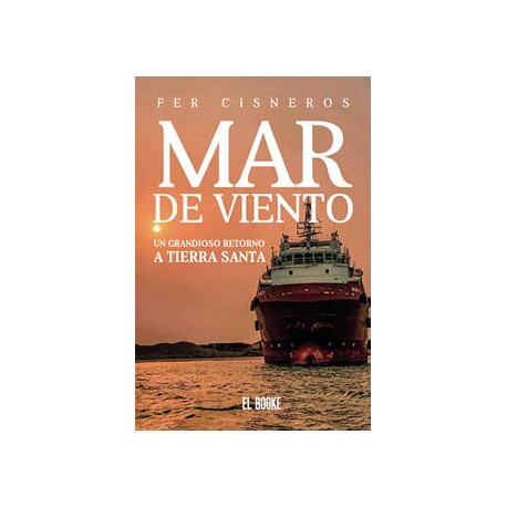 MAR DE VIENTO: UN GRANDIOSO RETORNO A TIERRA SANTA