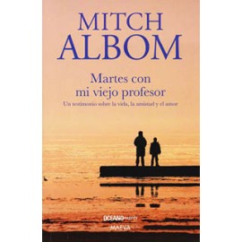 MARTES CON MI VIEJO PROFESOR