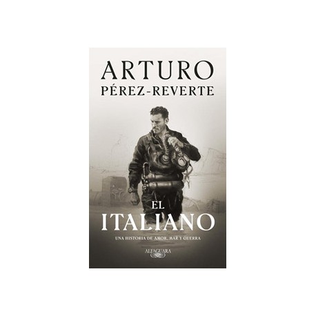 EL ITALIANO: UNA HISTORIA DE AMOR, MAR Y GUERRA