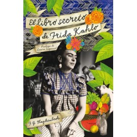 EL LIBRO SECRETO DE FRIDA KAHLO
