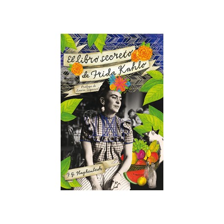 EL LIBRO SECRETO DE FRIDA KAHLO