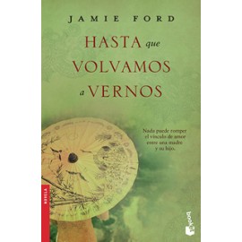 HASTA QUE VOLVAMOS A VERNOS