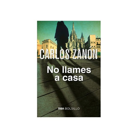 NO LLAMES A CASA (BOLSILLO)