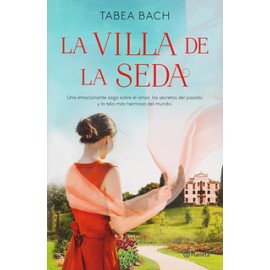 LA VILLA DE LA SEDA