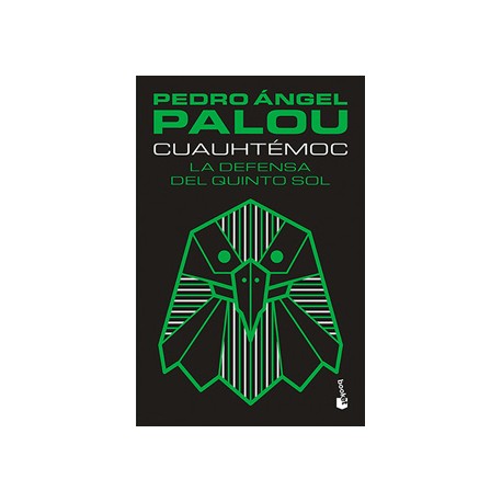 CUAUHTEMOC: LA DEFENSA DEL QUINTO SOL
