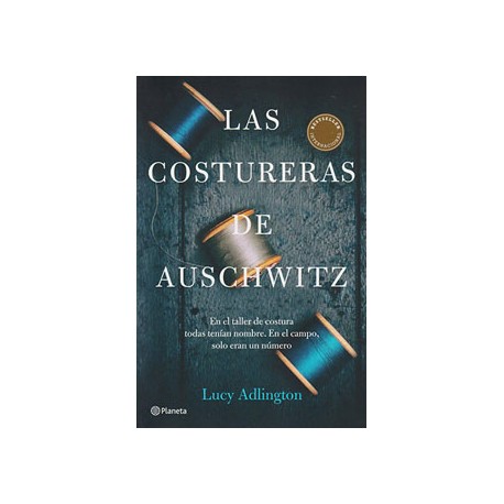 LAS COSTURERAS DE AUSCHWITZ