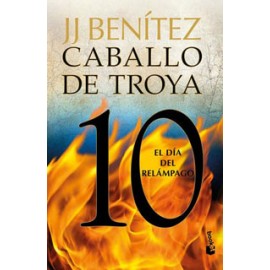 CABALLO DE TROYA 10: EL DIA DEL RELAMPAGO
