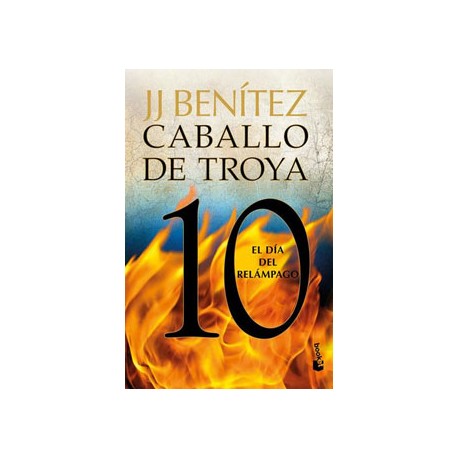 CABALLO DE TROYA 10: EL DIA DEL RELAMPAGO
