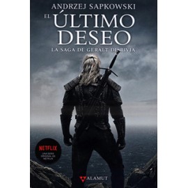 SAGA DE GERALT DE RIVIA 1: EL ULTIMO DESEO