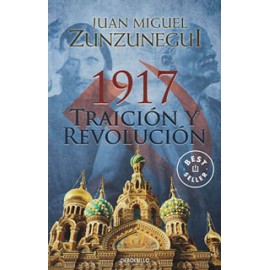1917: TRAICION Y REVOLUCION