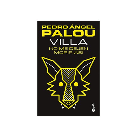 VILLA: NO ME DEJEN MORIR ASI