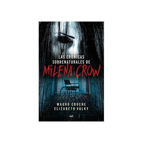 LAS CRONICAS SOBRENATURALES DE MILENA CROW