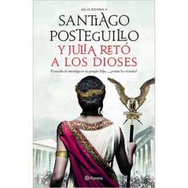 Y JULIA RETO A LOS DIOSES