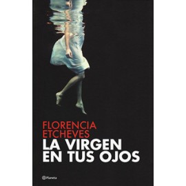 LA VIRGEN EN TUS OJOS