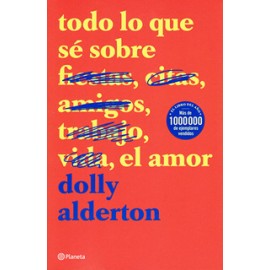 TODO LO QUE SE SOBRE EL AMOR