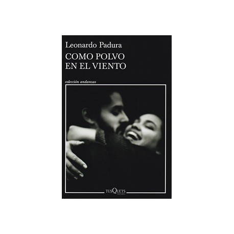 COMO POLVO EN EL VIENTO