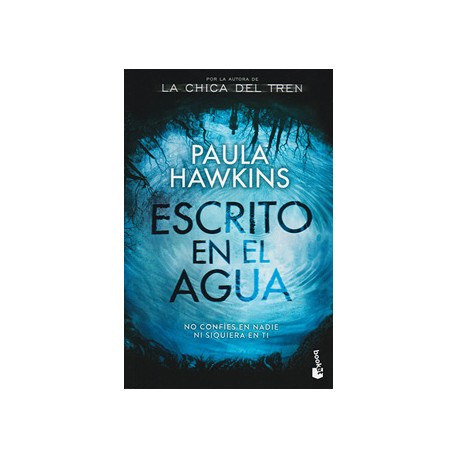 ESCRITO EN EL AGUA: NO CONFIES EN NADIE, NI SIQUIERA EN TI