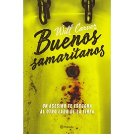 BUENOS SAMARITANOS: UN ASESINO TE ESCUCHA AL OTRO LADO DEL LA LINEA