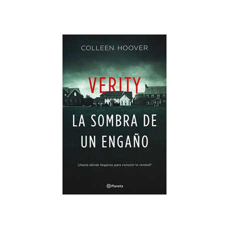 VERITY: LA SOMBRA DE UN ENGAÑO