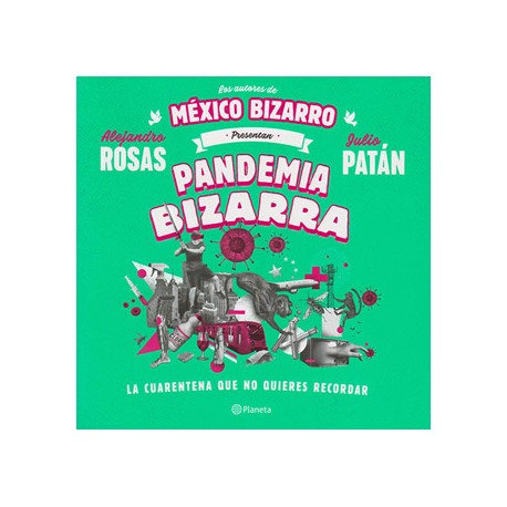 PANDEMIA BIZARRA: LA CUARENTENA QUE NO QUIERES RECORFAR