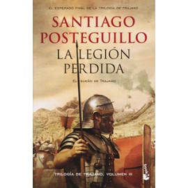 LA LEGION PERDIDA: EL SUEÑO DE TRAJANO