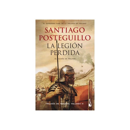 LA LEGION PERDIDA: EL SUEÑO DE TRAJANO