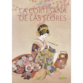 LA CORTESANA DE LAS FLORES