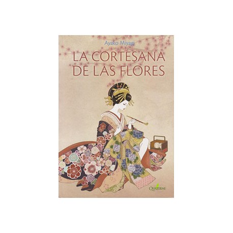 LA CORTESANA DE LAS FLORES