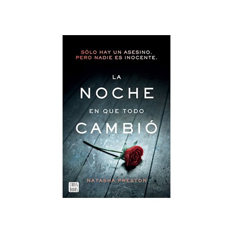 LA NOCHE EN QUE TODO CAMBIO